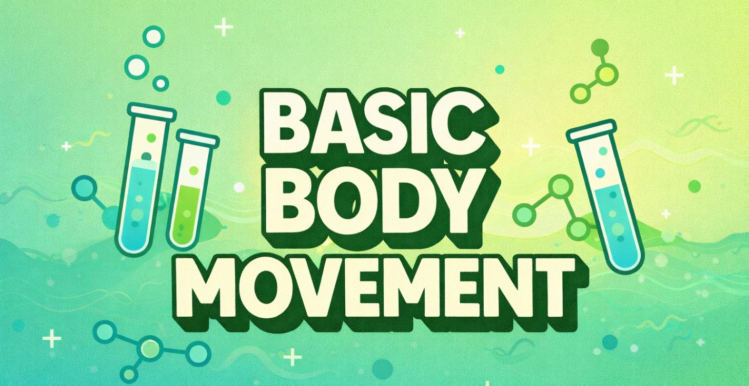 Basic Body Movement