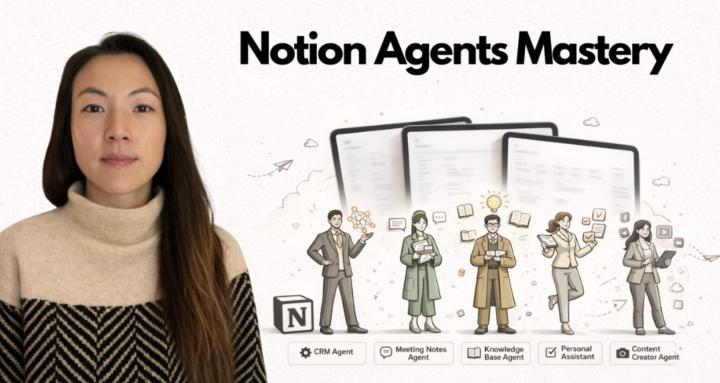 Notion Agents Mastery