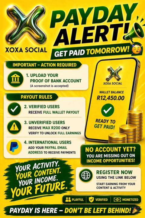 🚨PAYDAY🤑ALERT FOR XOXA SOCIAL USERS🥳 🥂