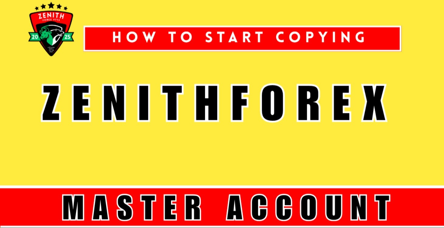How to Copy ZenithForex Master Account