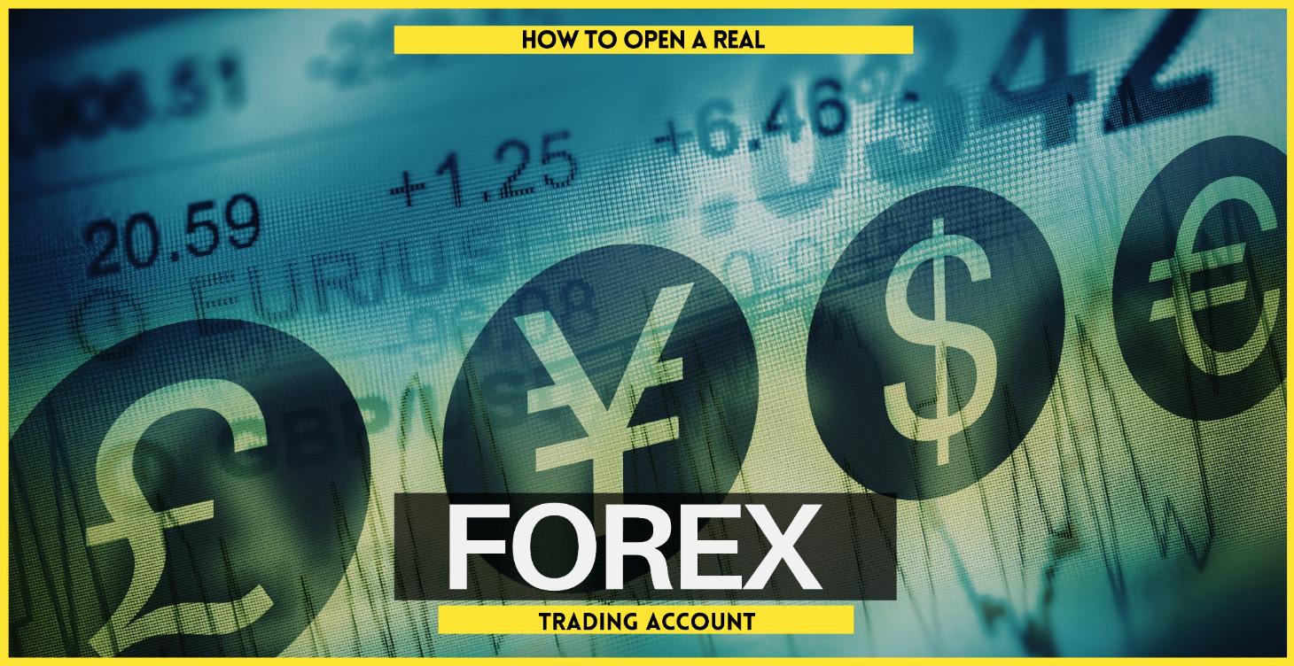 How to Open A Real Trading Account