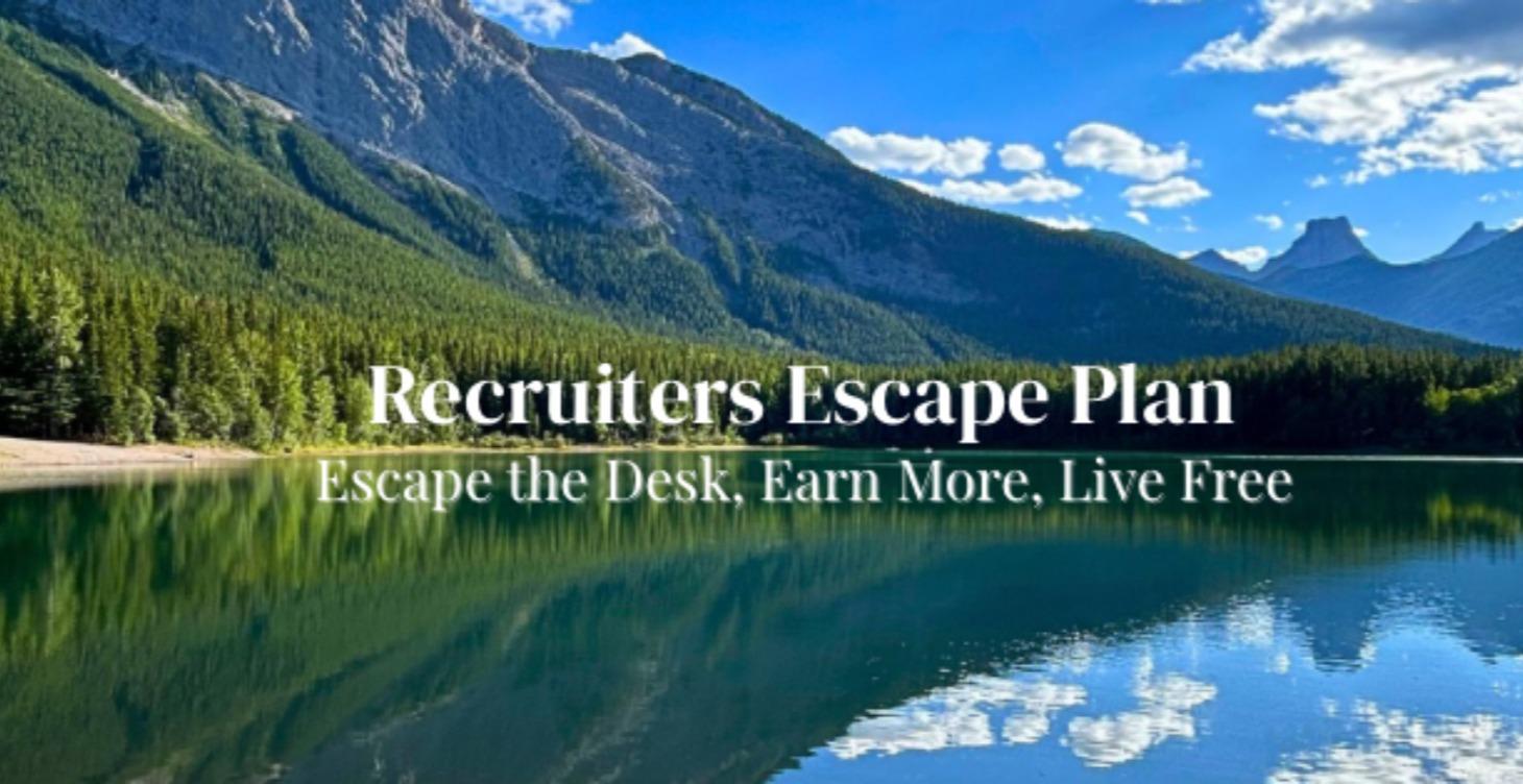 Intro to Recruiters Escape Plan