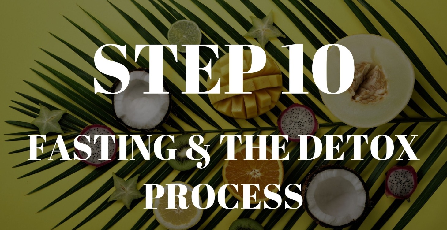 FASTING AND THE DETOX PROCESS