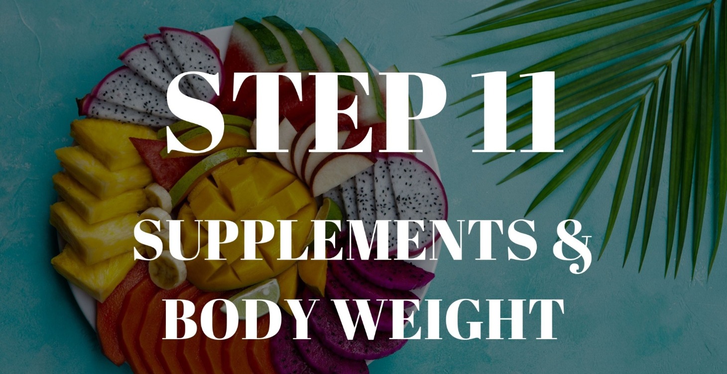 SUPPLEMENTS & BODY WEIGHT