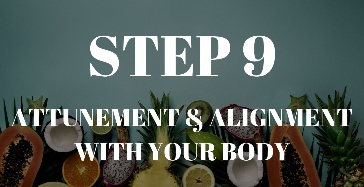 ATTUNEMENT & ALIGNMENT WITH YOUR BODY