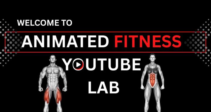 Animated Fitness YouTube Lab