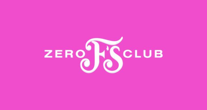 The Zero F's Club