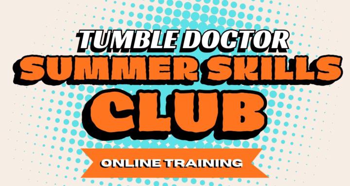 Tumble Doctor Skills Club