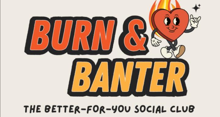 Burn & Banter Club