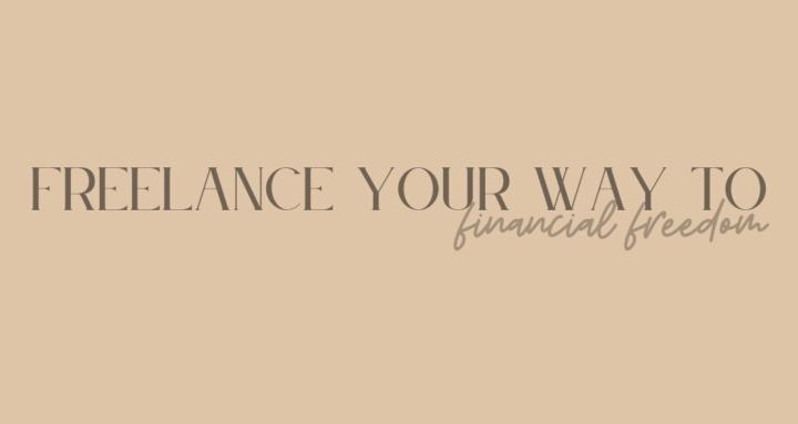 Freelance to Freedom
