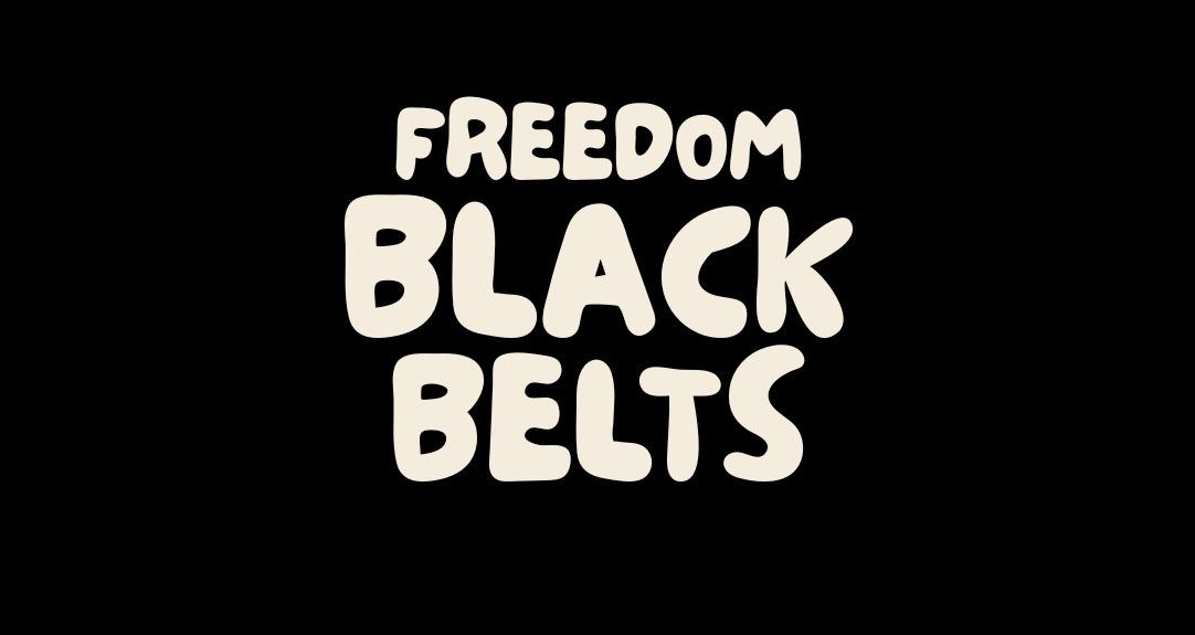 Freedom Black Belts