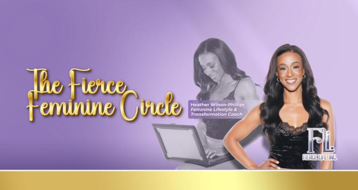 The Fierce Feminine Circle