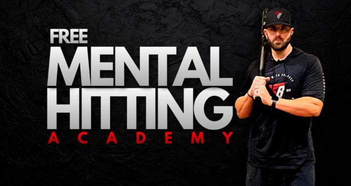 FREE Mental Hitting Academy