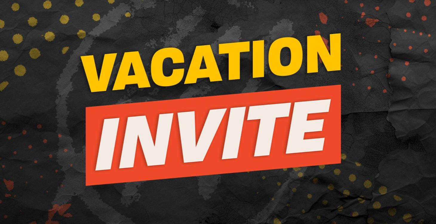 Annual Vacation Invite (Summer 2027)