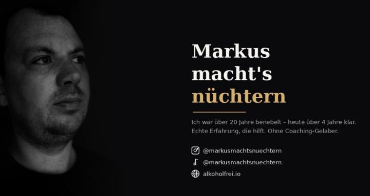 Markus macht's nüchtern