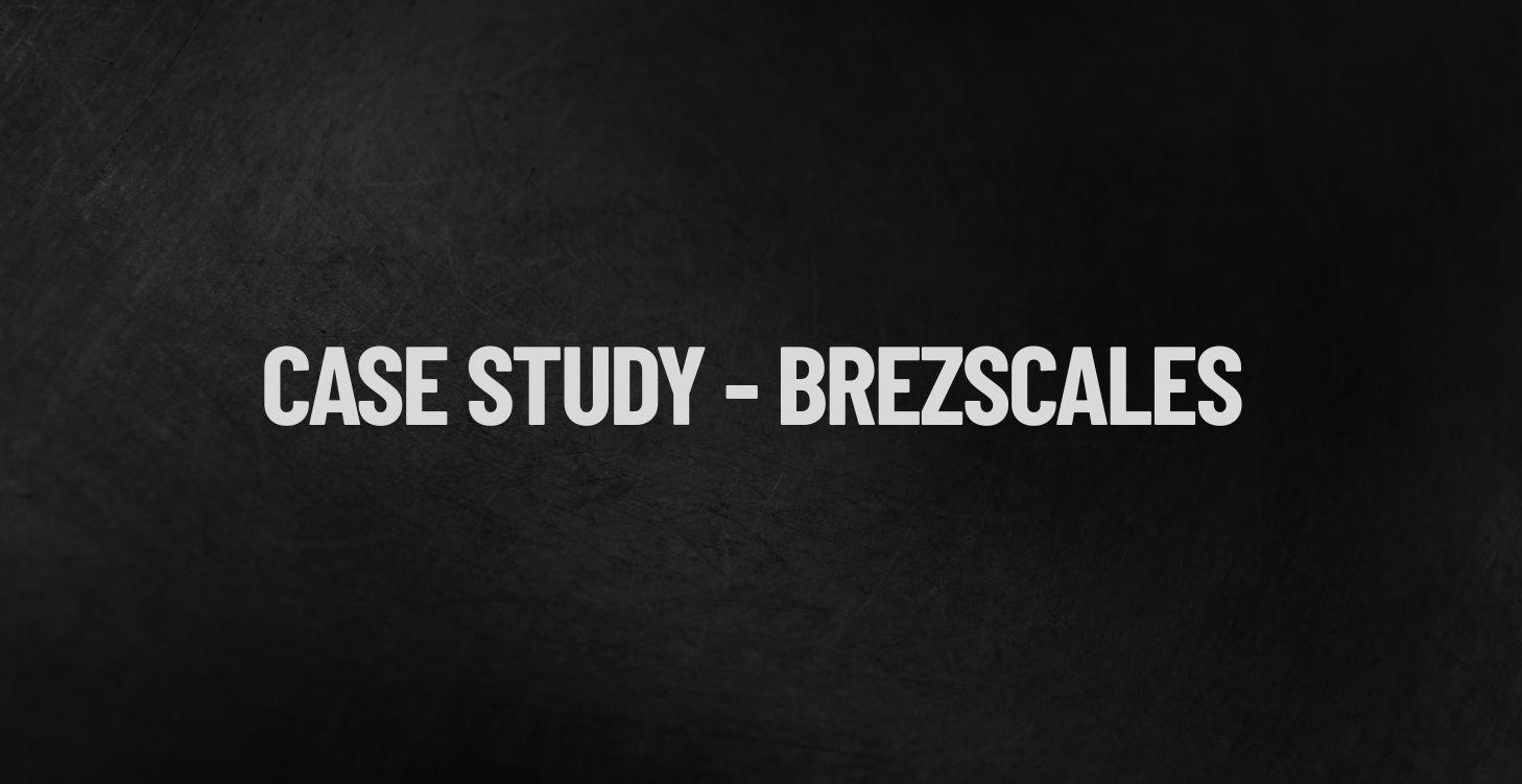 6.3 - Case Study - Brez Scales