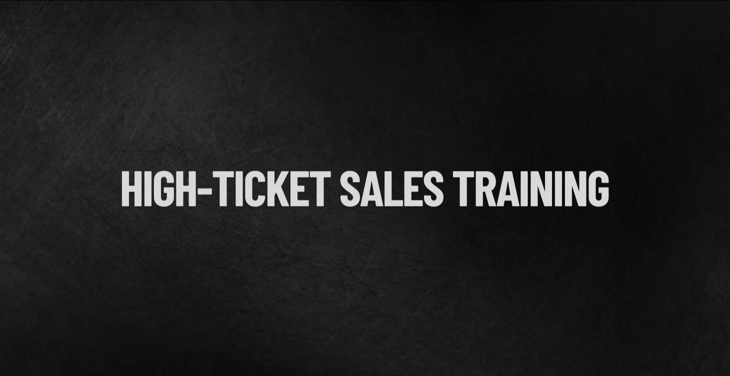 High-Ticket Sales Training