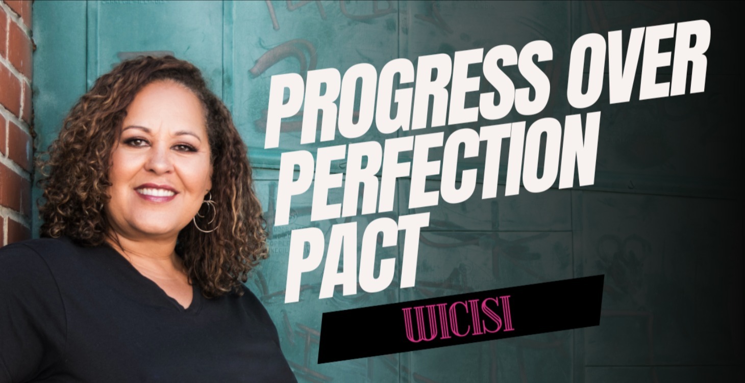 Progress Over Perfection Pact