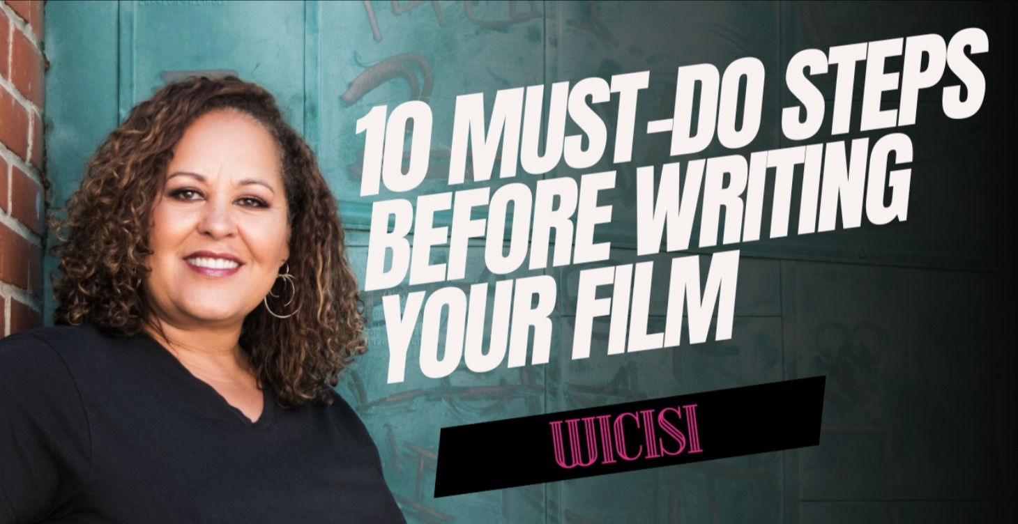 10 Must-Do Steps Before Writing Your Script