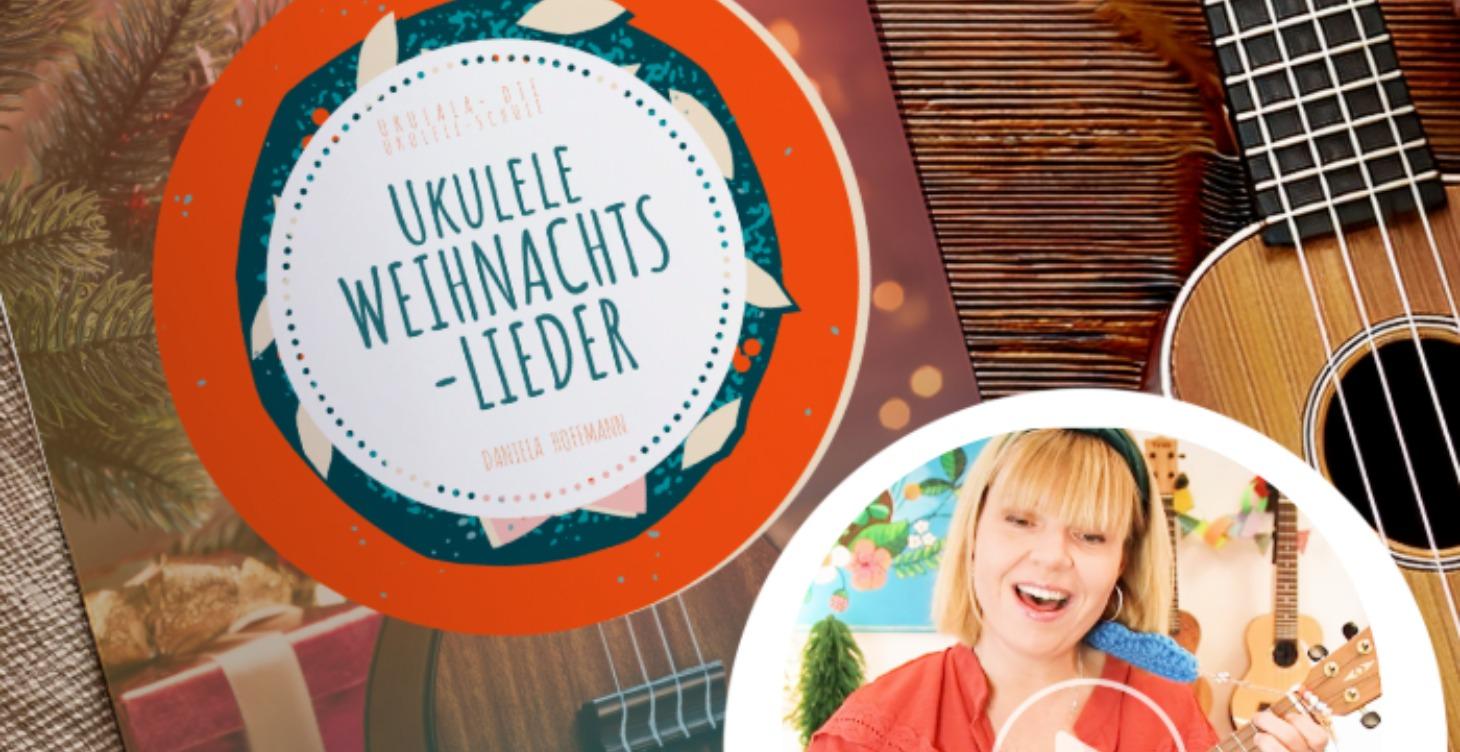 11 Weihnachtslieder für Ukulele