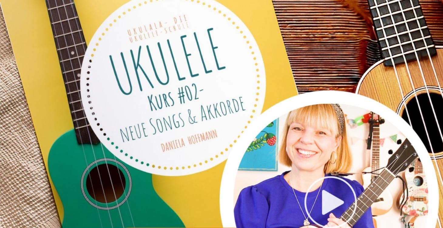 KURS#02: Neue Songs & Akkorde (PDF+VIDEO)