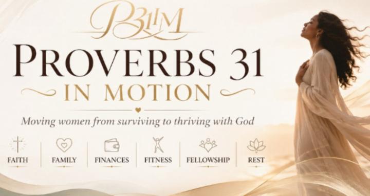 Proverbs 31 In Motion