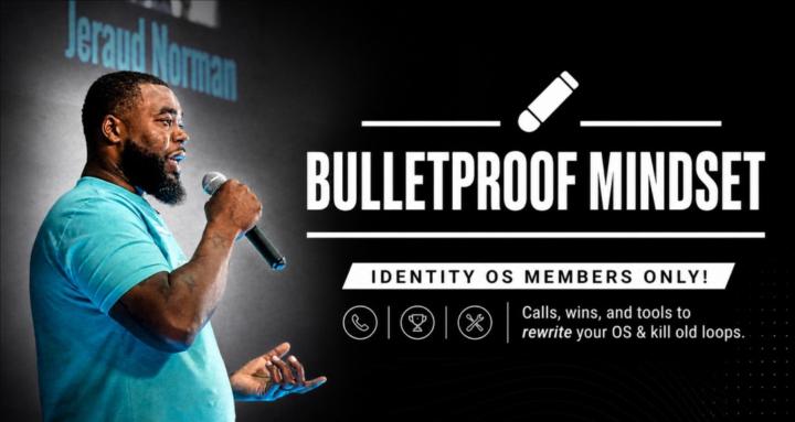 Bulletproof Mindset IdentityOS