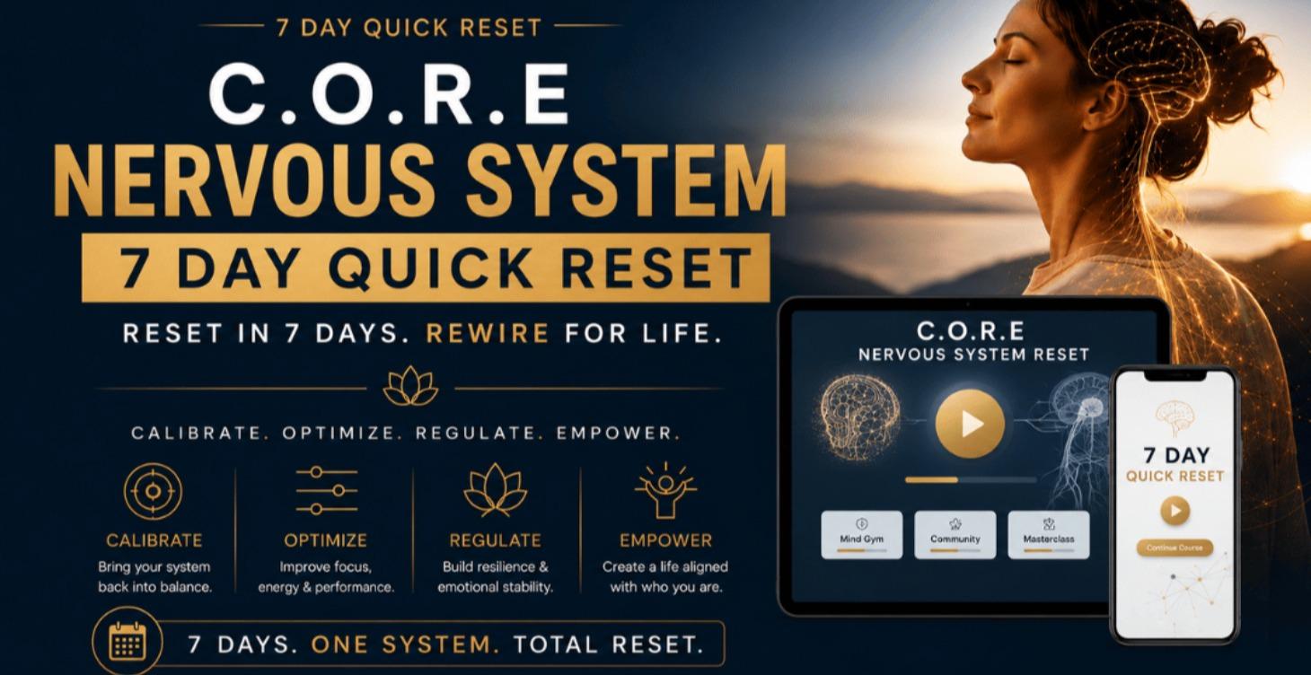 C.O.R.E NERVOUS SYSTEM RESET