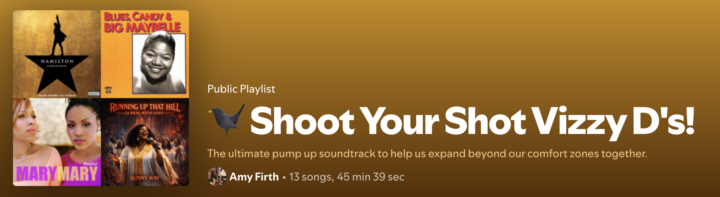 Visible Friday #5: Shoot Your Shot (+ a bonus mixtape playlist)