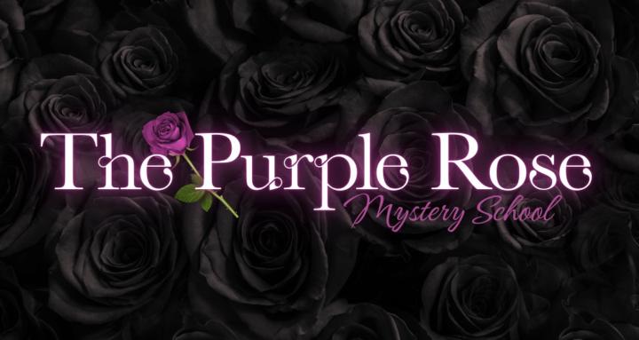 The Purple Rose Mystery School