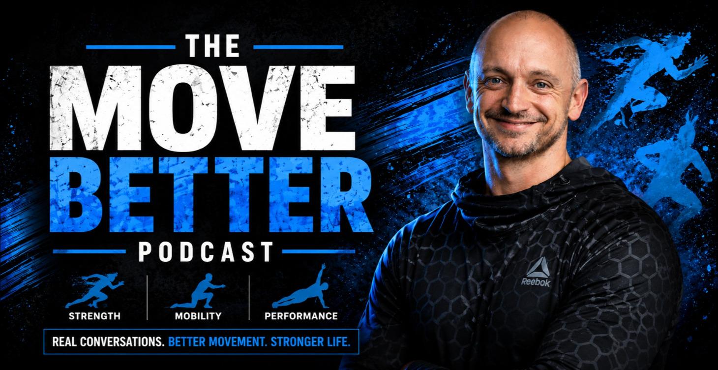 The Move Better Podcast