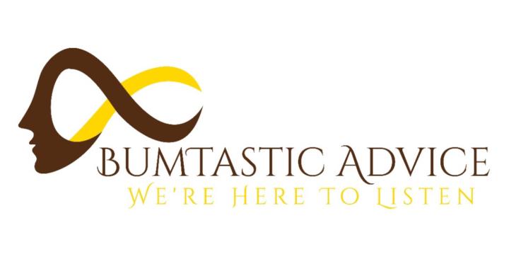 BumTastic Advice