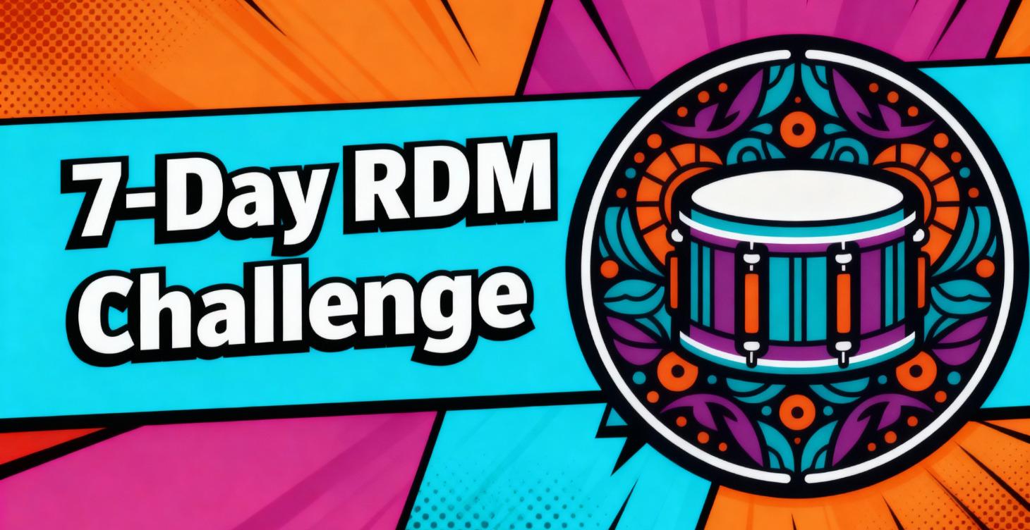 7-Day RDM Challenge