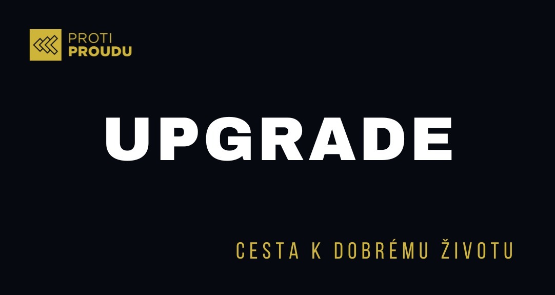 Proti Proudu Upgrade
