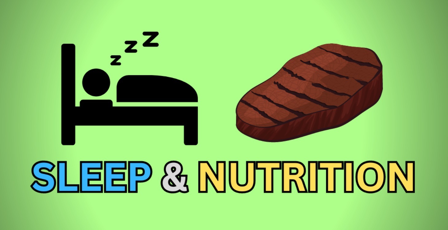 Sleep & Nutrition