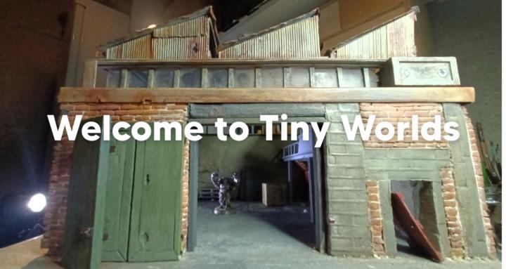 Tiny Worlds