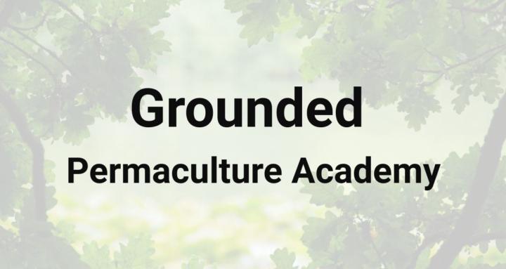 Grounded Permaculture Academy