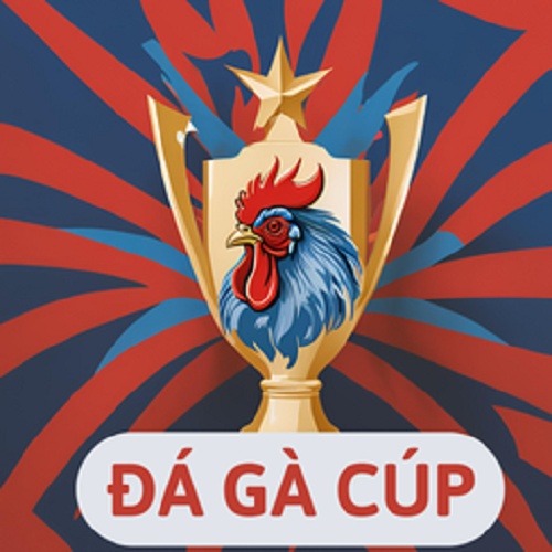 Đá Gà Cúp