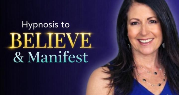 Hypnosis to BELIEVE & Manifest