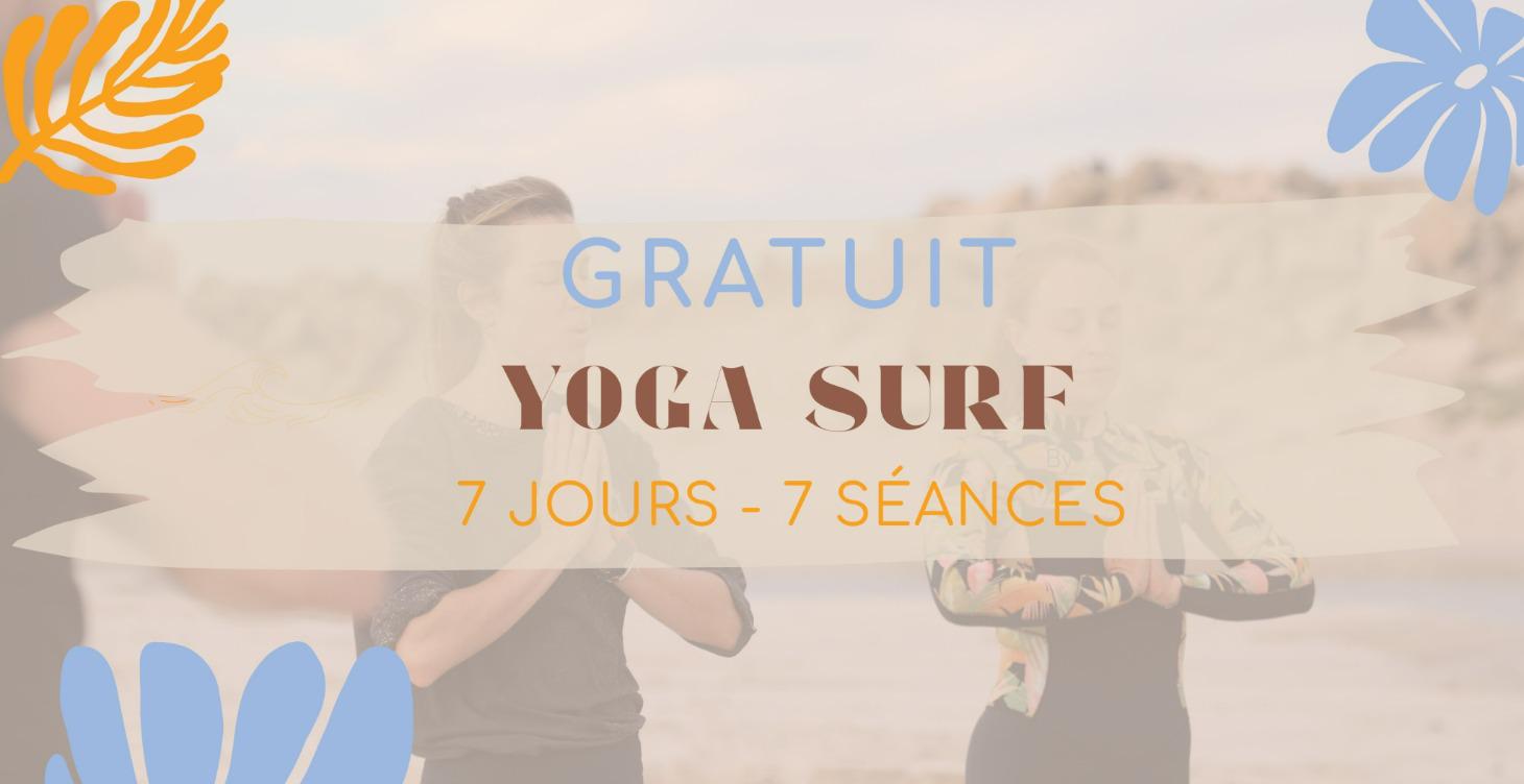 7 séances GRATUITES - 7 jrs YOGA SURF