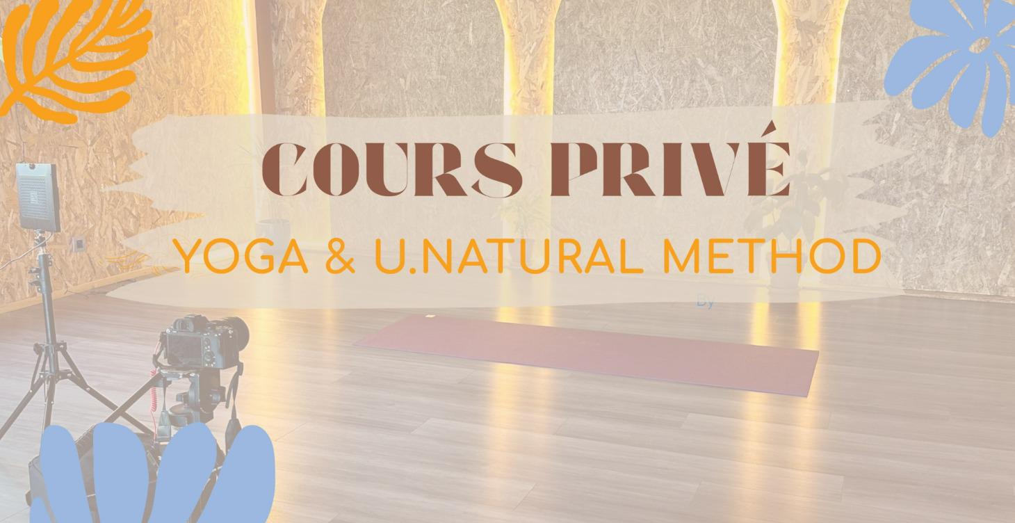 60 min Cours Privé - Yoga & U.Natural Method -