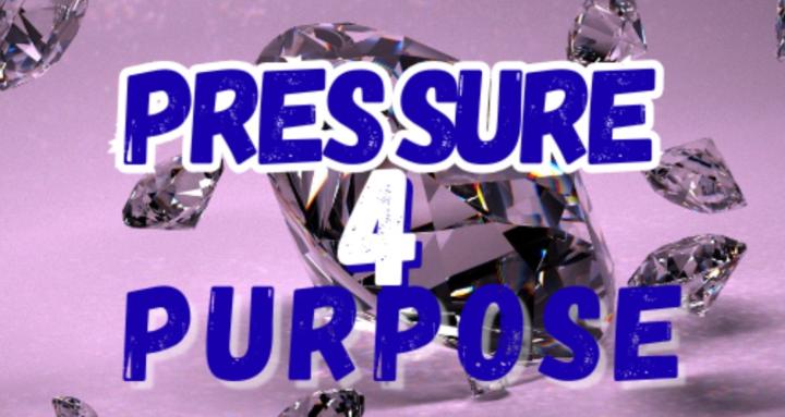 Pressure 4 Purpose