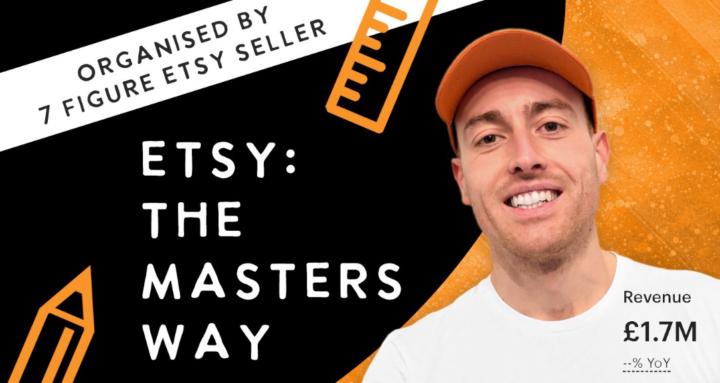Etsy: The Masters Way