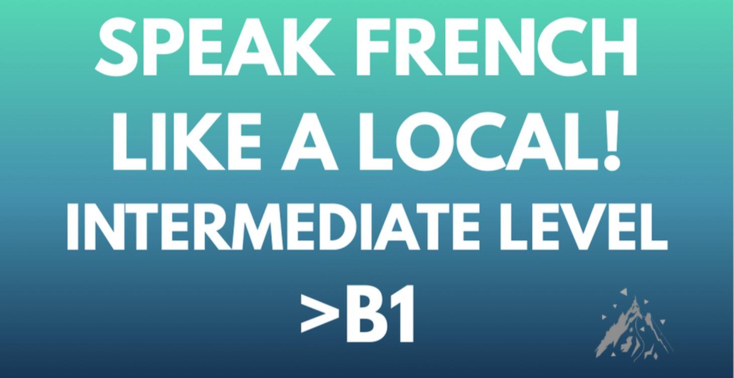 SLL intermediate level - Speak Like a Local