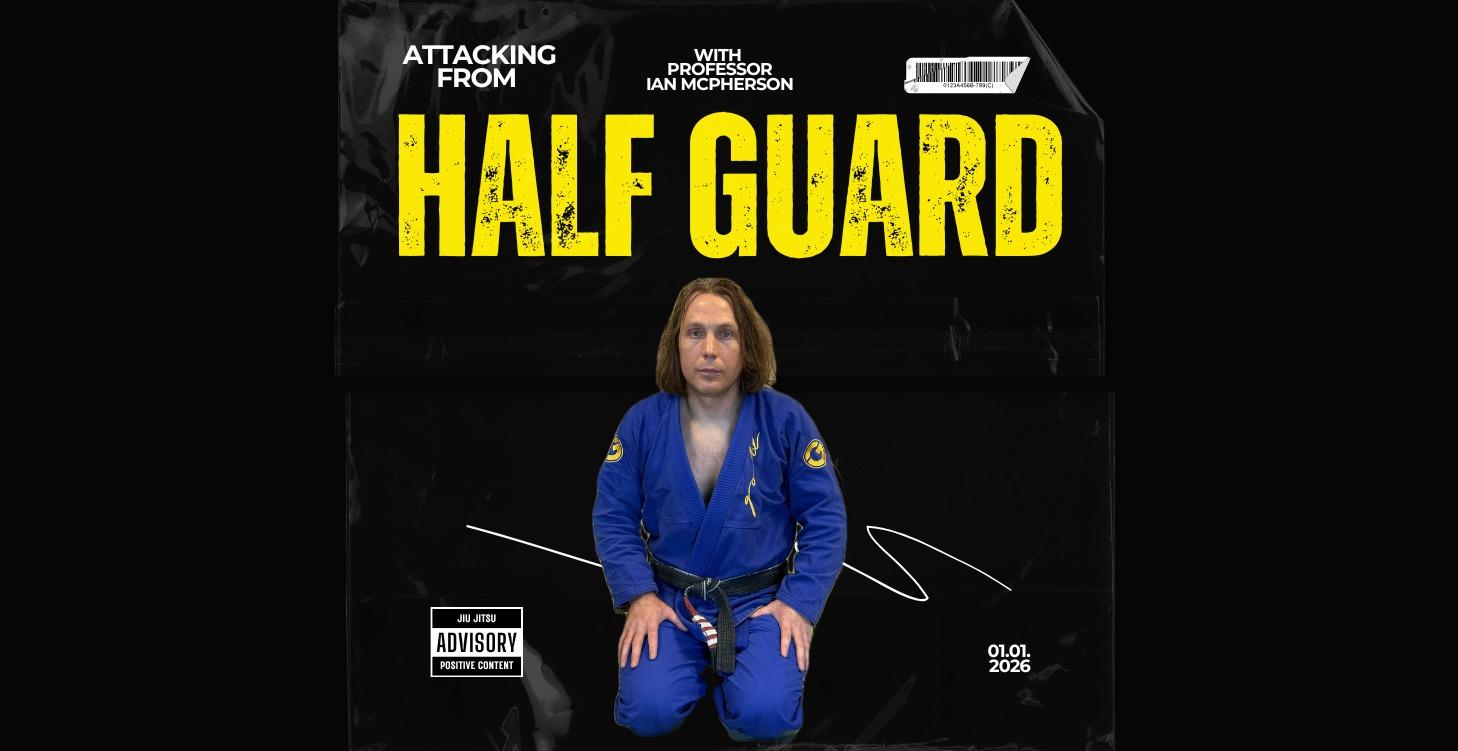 Half Guard Attacks w/ Ian McPherson