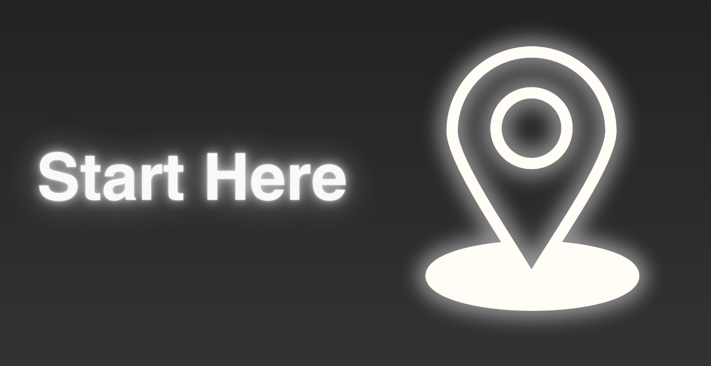 📍Start Here!📍