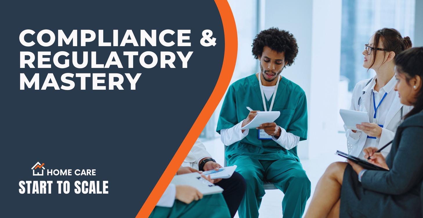 Compliance & Regulatory Mastery