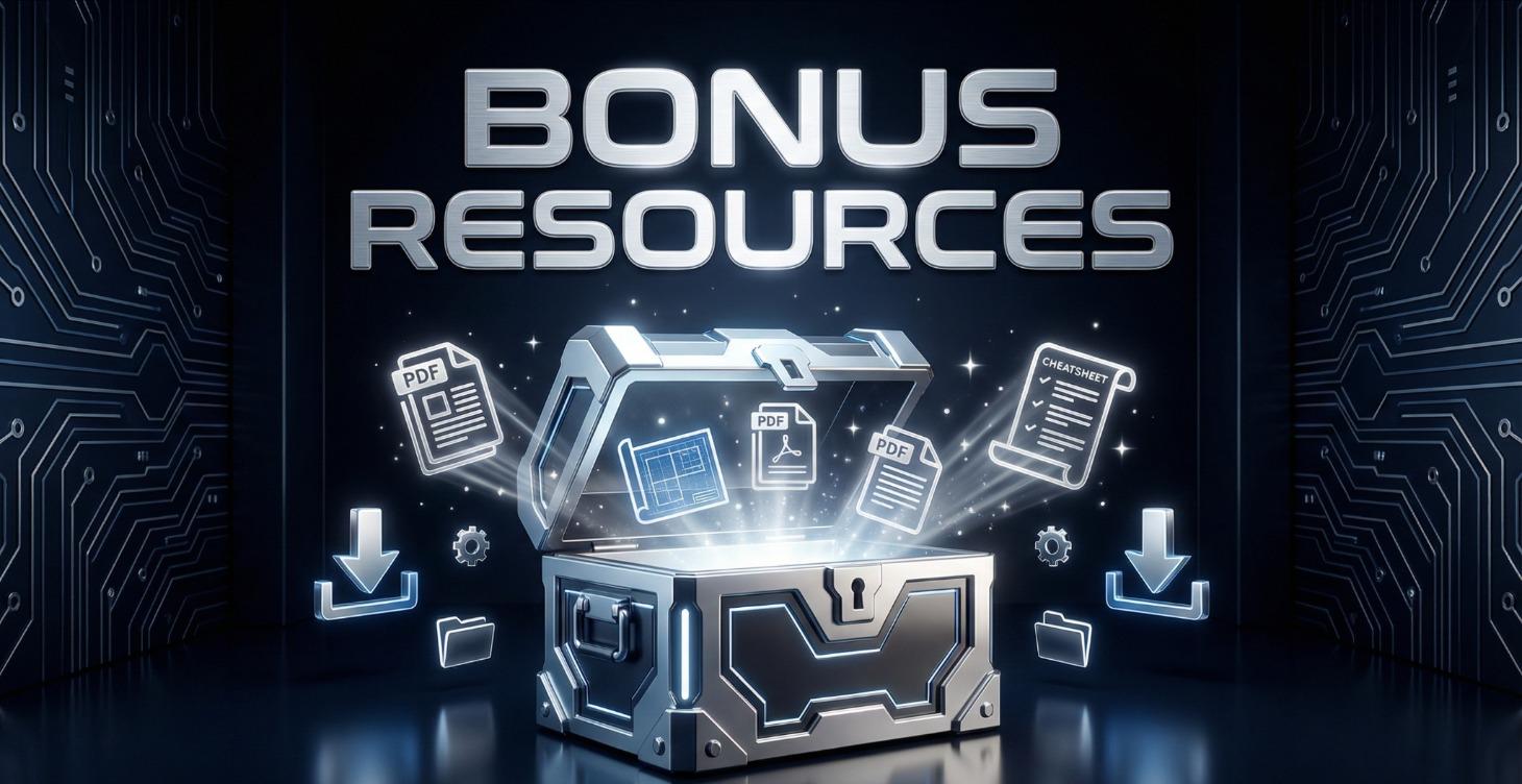 📦 BONUS - RESOURCES
