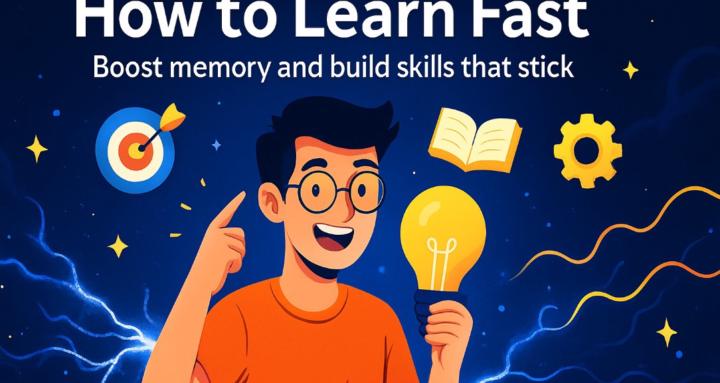 How to Learn Fast