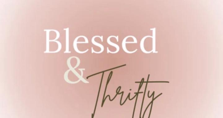Blessed & Thrifty 